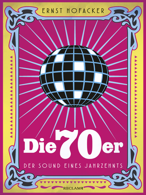 Title details for Die 70er. Der Sound eines Jahrzehnts by Ernst Hofacker - Available